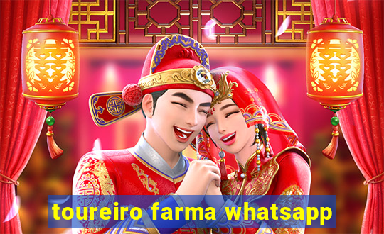 toureiro farma whatsapp